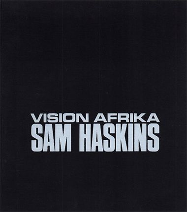 Vision Afrika - Sam Haskins