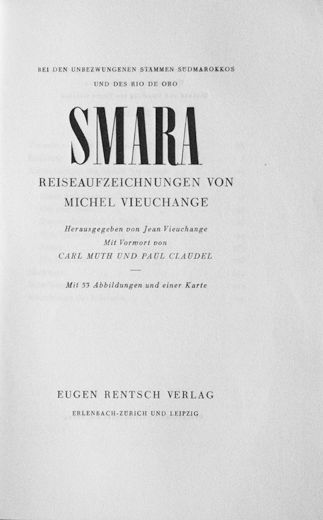 Smara. Reiseaufzeichnungen von Michel Vieuchange aus Suedmarokko