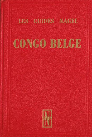 Congo Belge - Les Guides Nagel