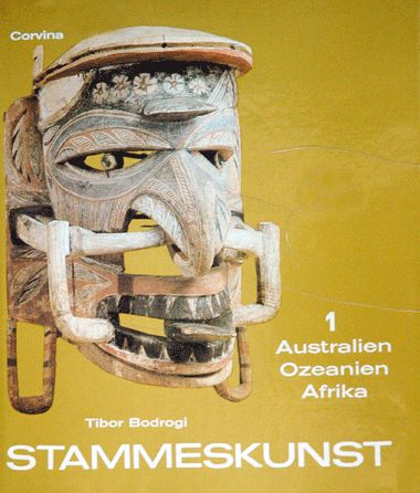 Stammeskunst - Erster Band - Australien, Ozeanien, Afrika