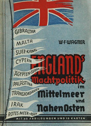 Englands Machtpolitik im Mittelmeer und Nahen Osten - W.F. Wagne