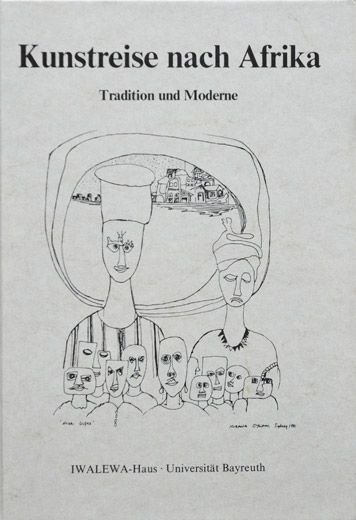 Kunstreise nach Afrika, Traditionen und Moderne - IWALEWA-Haus u