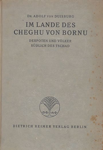 Im Lande des Cheghu von Bornu: Despoten und V�lker S�dlich des T