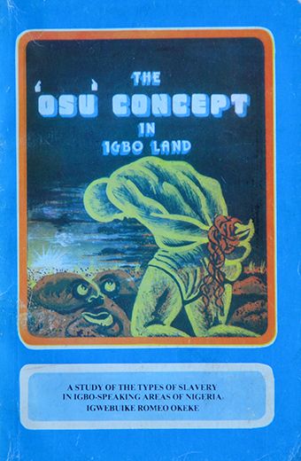 The Osu Concept in Igbo Land - Igwebuike Romeo J. Okeke