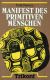 Manifest des Primitiven Menschen - Fod� Diawara
