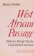 West African Passage: A Journey Through Nigeria, Chad and the Ca